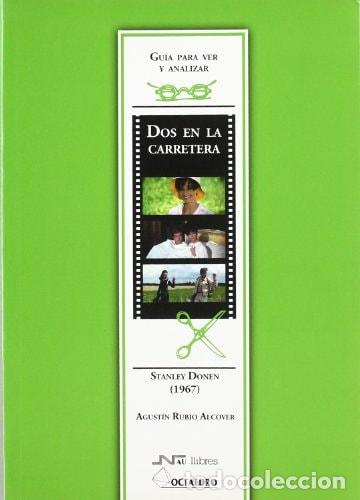 books: Dos en la carretera Stanley Donen (1967) - Agust&iacute;n Rubio Alcover