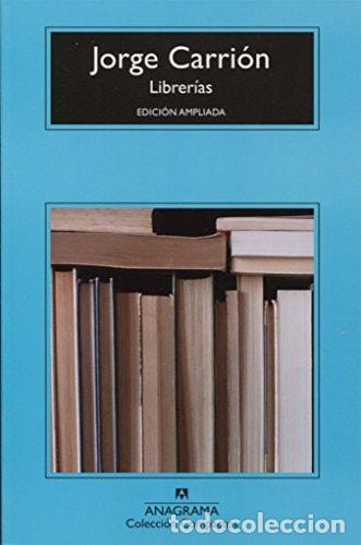 Libros: Librer&iacute;as - Jorge Carri&oacute;n - Jorge Carri&oacute;n - Foto 1