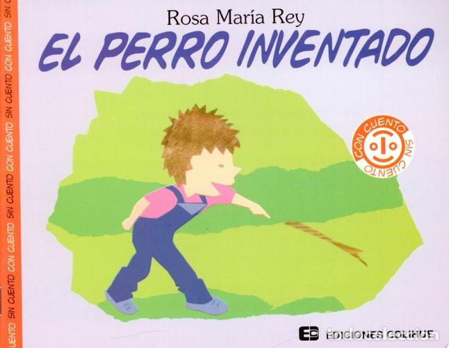 Libros: El perro inventado/ Cosas de perros - Rosa Mar&iacute;a Rey - Foto 1