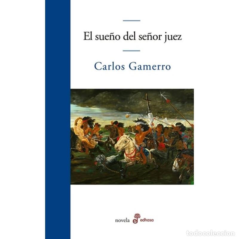 Libros: El sue&ntilde;o del se&ntilde;or juez - Carlos Gamerro - Foto 1
