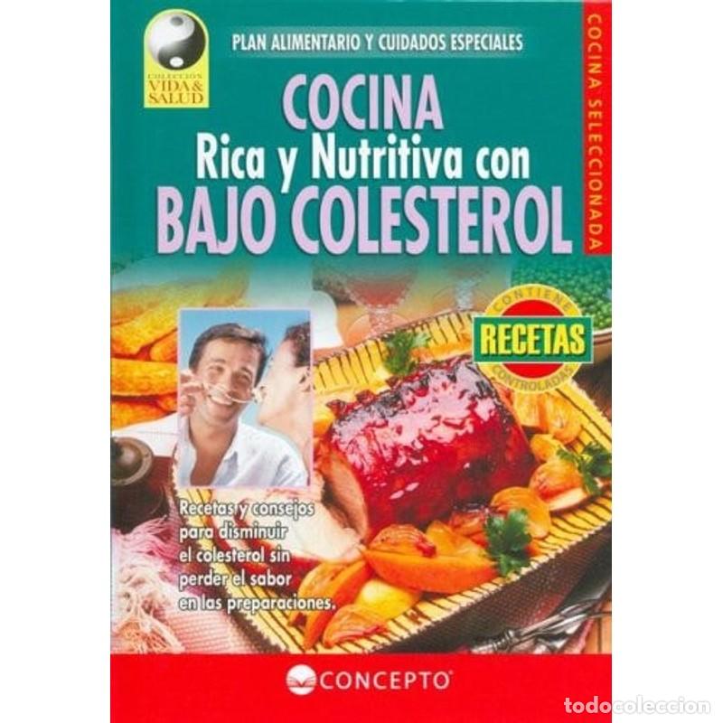Libri di seconda mano: Cocina Rica y Nutritiva Con Bajo Colesterol - Equipo Editorial