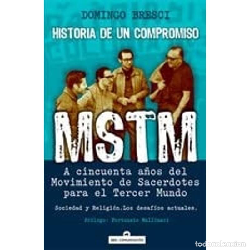 B&uuml;cher: Historia de un compromiso a cincuenta a&ntilde;os del Movimento de - Domingo A. Bresci