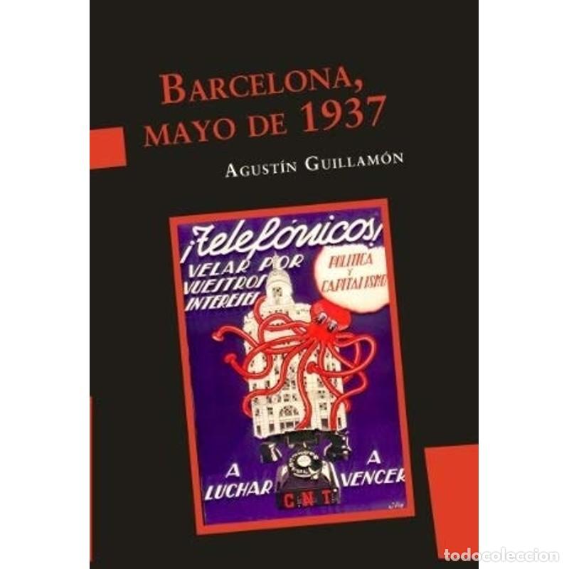 Libros: Barcelona, mayo de 1937 - Agust&iacute;n Guillam&oacute;n - Foto 1