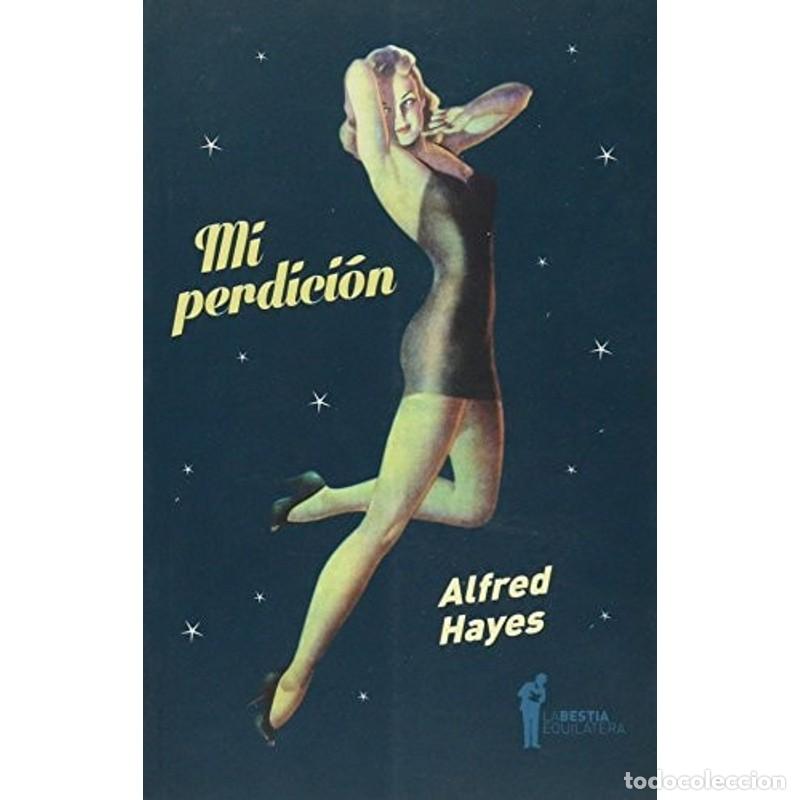 Libros: Mi perdici&oacute;n - Alfred Hayes - Alfred Hayes - Foto 1