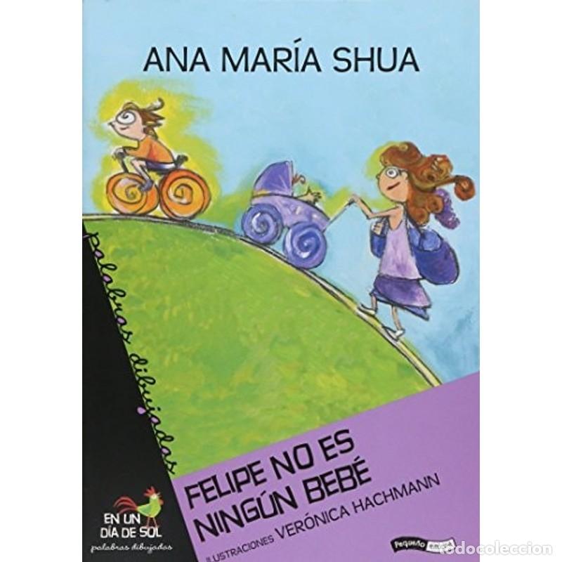 B&uuml;cher: Felipe No Es Ningun Bebe - Shua