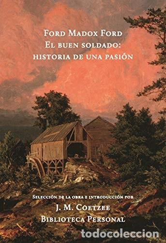 Libros: El buen soldado - Ford Madox Ford - Foto 1