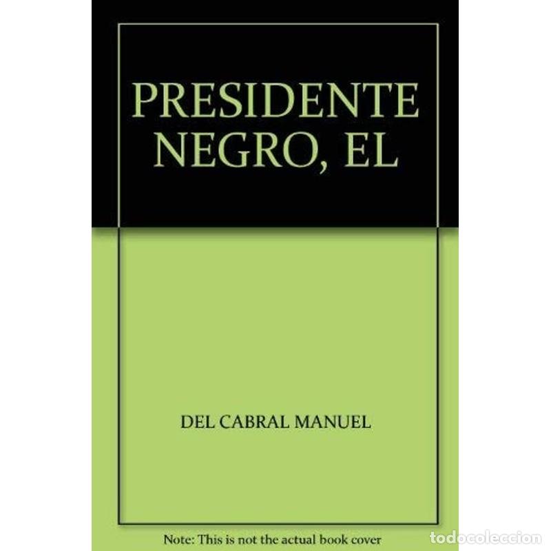 Libros: El presidente negro - Manuel del Cabral - Foto 1