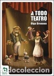Libros: A TODO TEATRO - Olga Drennen - Foto 1
