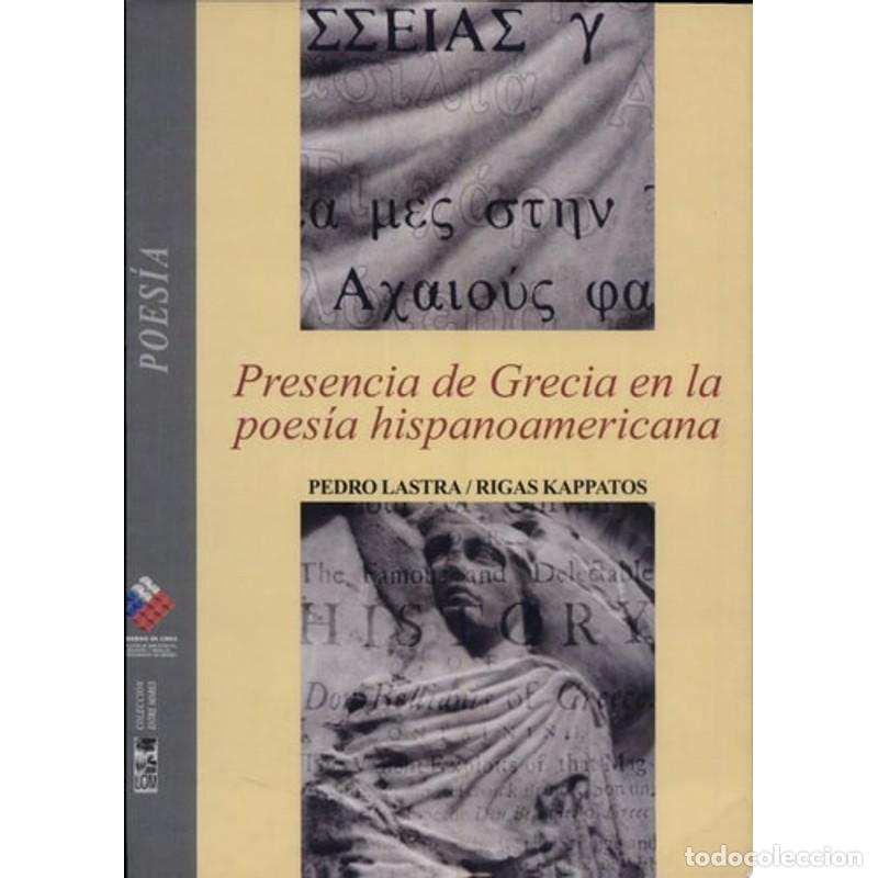 B&uuml;cher: Presencia de Grecia en la poes&iacute;a hispanoamericana - Pedro Lastra