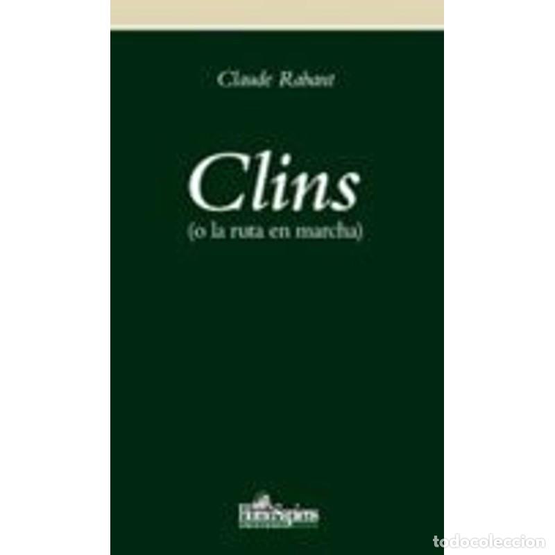 Libros: Clins (o la ruta en marcha) - Claude Rabant - Foto 1