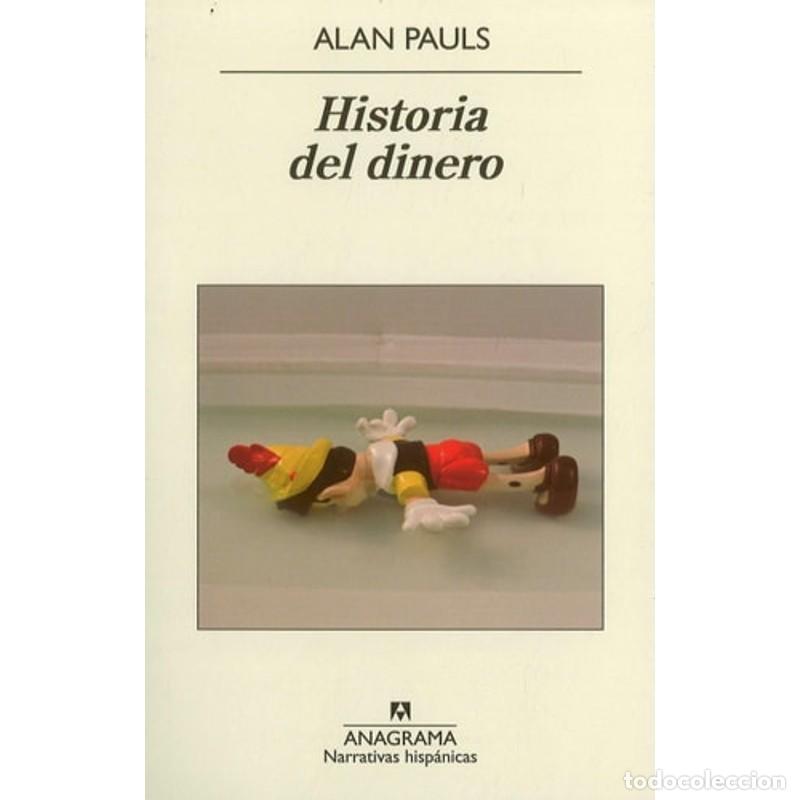 Libros: Historia del dinero - Alan Pauls - Foto 1