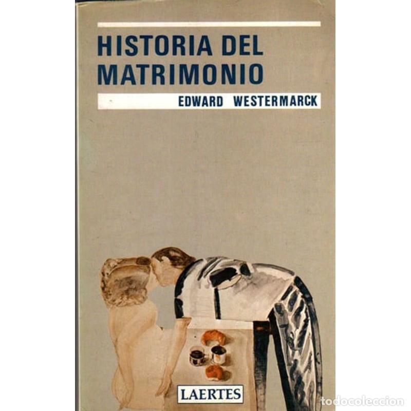 Libros: Historia del matrimonio - Edward Westermarck - Foto 1