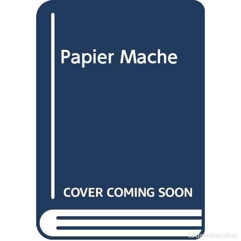 Libros: Papier Mache (Spanish Edition) - Alberto Mom - Foto 1