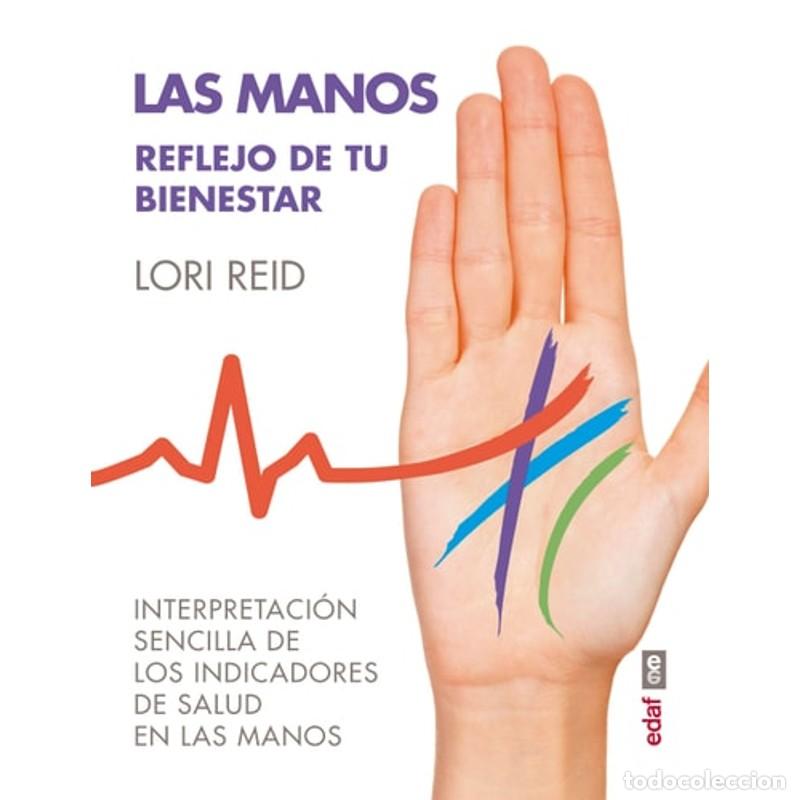 Libros: Las Manos. Reflejo de Tu Bienestar - Lori Reid - Foto 1