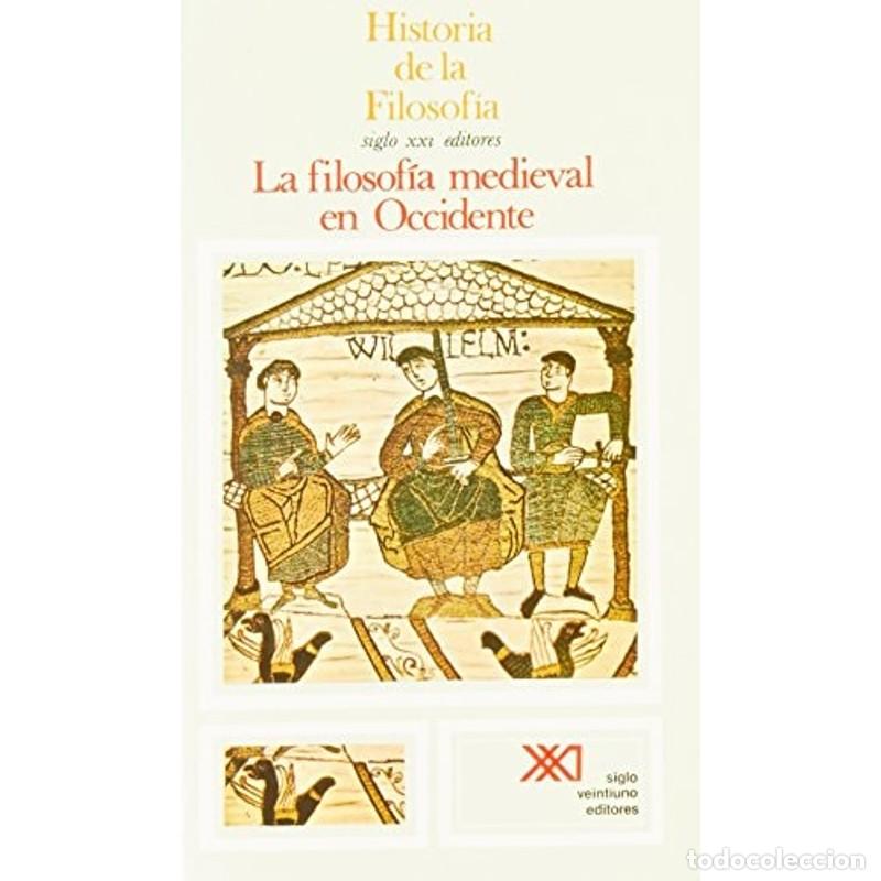 books: Historia de la Filosof&iacute;a La filosof&iacute;a medieval en Occidente - Jean Jolivet, Brice Parain