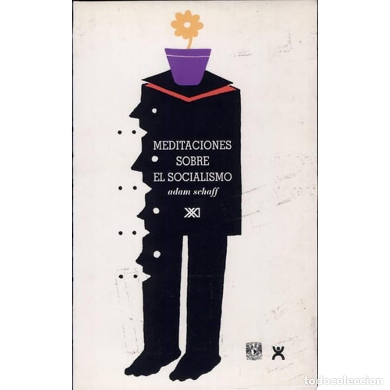 Libros: Meditaciones sobre el socialismo - Adam Schaff - Foto 1
