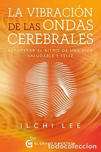 Libros: La Vibracion de Las Ondas Cerebrales - Ilchi Lee - Foto 1
