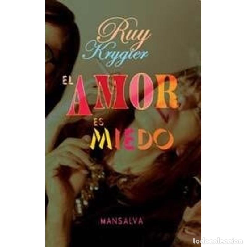 Libros: El amor es miedo - Ruy Krygier - Foto 1