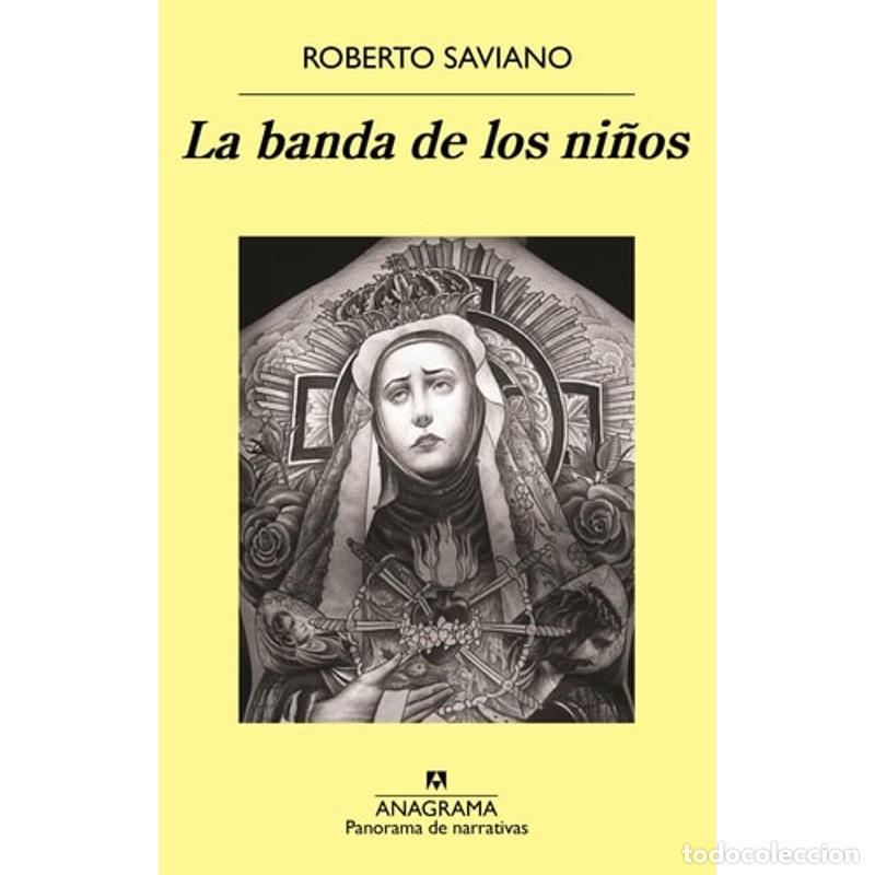 Libros: La Banda de Los Ninos - Roberto Saviano - Foto 1