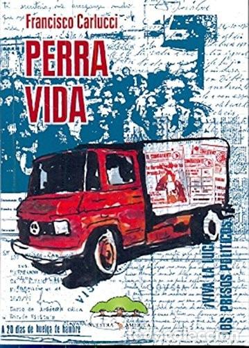 Libros: Perra vida - Francisco Carlucci - Foto 1