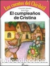 Libros: El cumplea&ntilde;os de Cristina - Montes