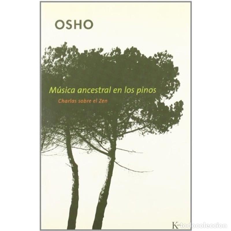 Libros: M&uacute;sica ancestral en los pinos - Osho - Foto 1