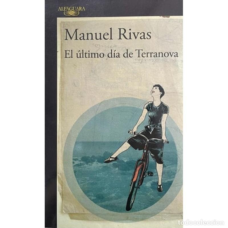 Libros: El &uacute;ltimo d&iacute;a de Terranova - Manuel Rivas - Foto 1