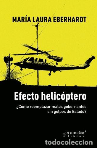 Libros: Efecto helic&oacute;ptero - Mar&iacute;a Laura Eberhardt - Foto 1
