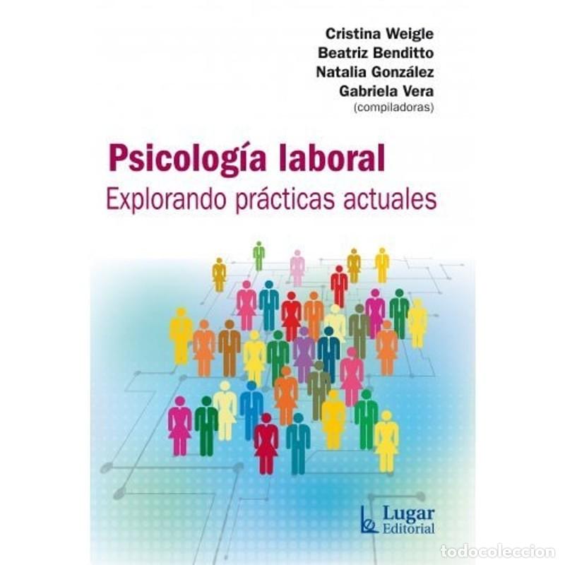 Libros: Psicolog&iacute;a laboral explorando pr&aacute;cticas actuales - Varios - Foto 1