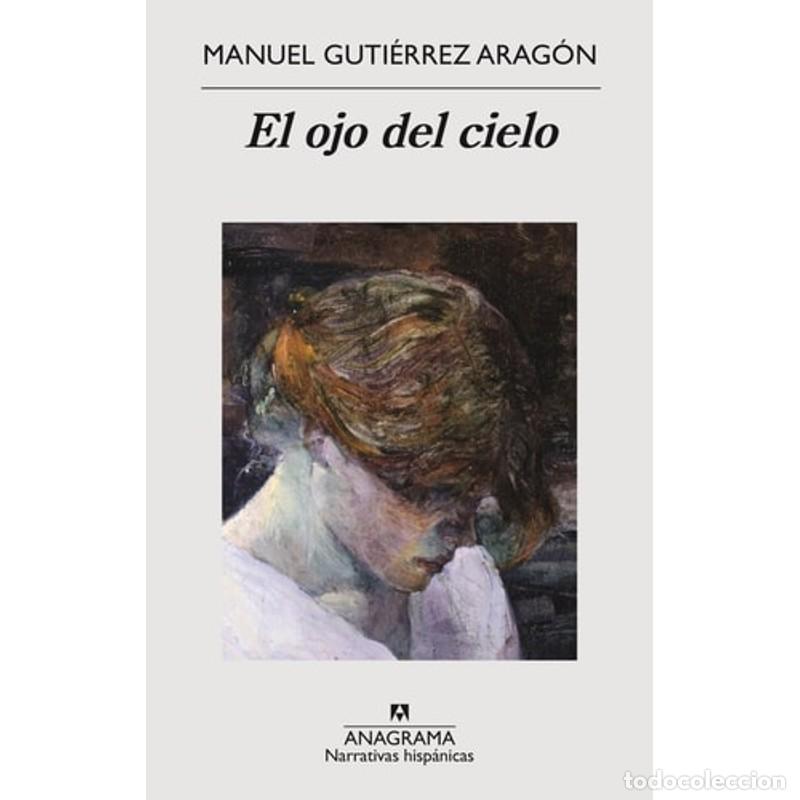 Libros: El ojo del cielo - Manuel Guti&eacute;rrez Arag&oacute;n - Foto 1