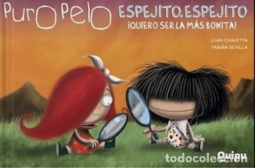 Libri di seconda mano: Puro pelo espejito, espejito &iexcl;quiero ser la m&aacute;s bonita! - Fabi&aacute;n Sevilla