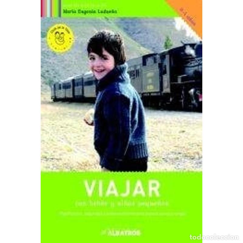 Libri di seconda mano: Viajar con bebes y ninos pequenos / Travelling with babies a - Marcela Osa