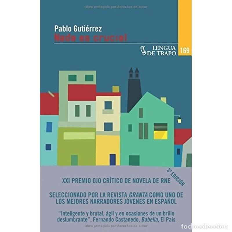 Libros: Nada es crucial - Pablo Guti&eacute;rrez - Foto 1