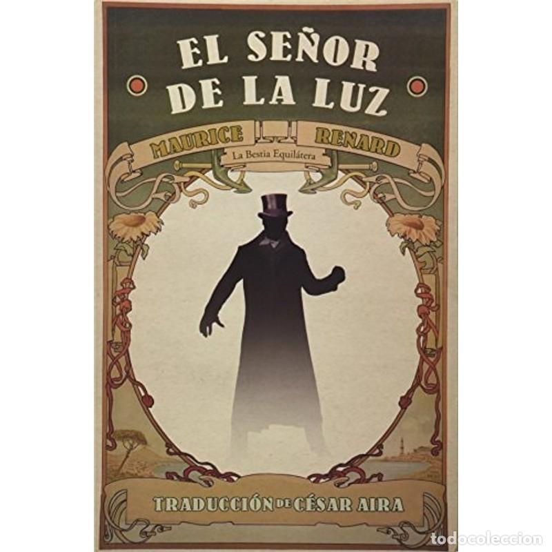 Libros: El se&ntilde;or de la luz - Maurice Renard - Foto 1
