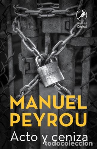 Libros: Acto y ceniza - MANUEL PEYROU - Foto 1