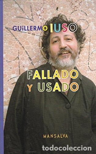 Libros: Fallado y usado - Guillermo Iuso - Foto 1