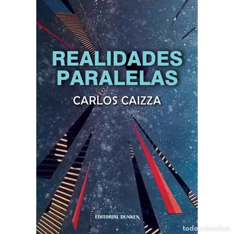 Libri di seconda mano: Realidades paralelas - Carlos Caizza - Carlos Caizza