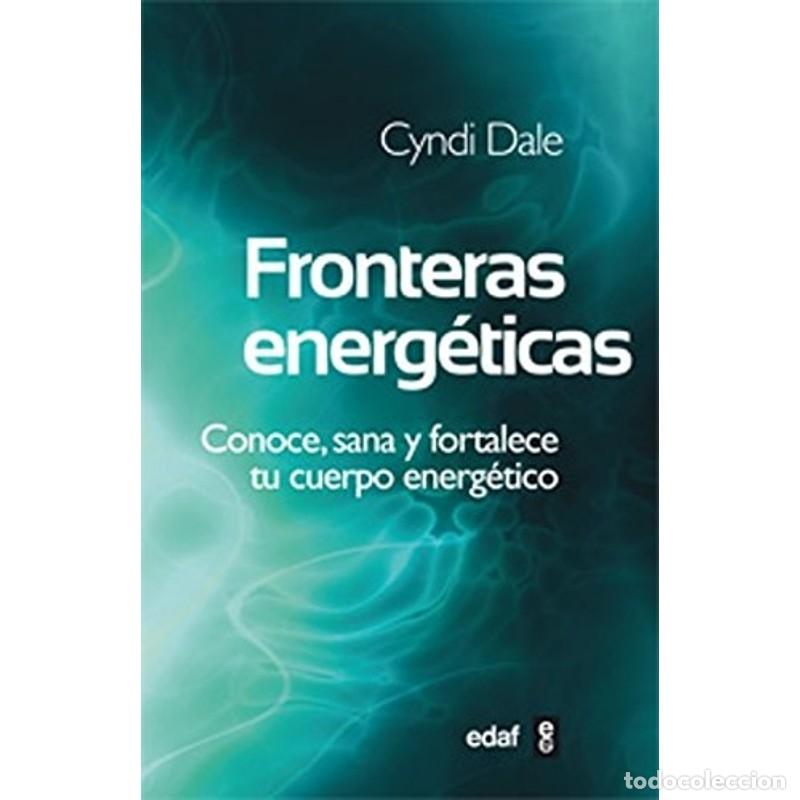 Libri di seconda mano: Fronteras energ&eacute;ticas Conoce, sana y fortalece tu cuerpo ene - Cyndi Dale