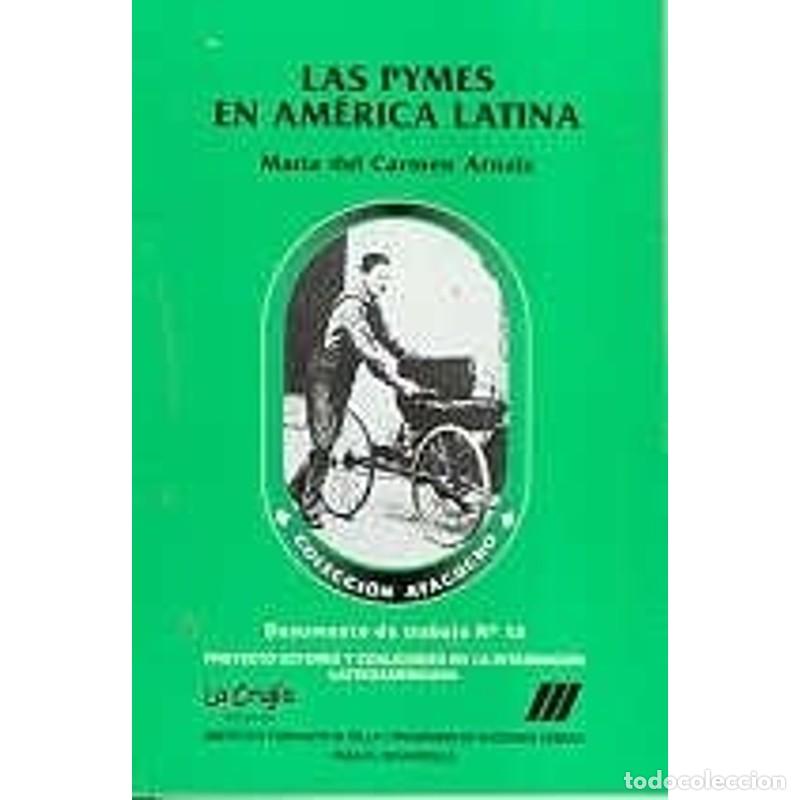 Livros em segunda m&atilde;o: Las Pymes En America Latina (Coleccion Ayacucho) (Spanish Ed - MARIA DEL CARMEN ARNAIZ