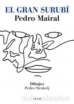 Libros: El gran Surub&iacute; - Pedro Mairal - Foto 1