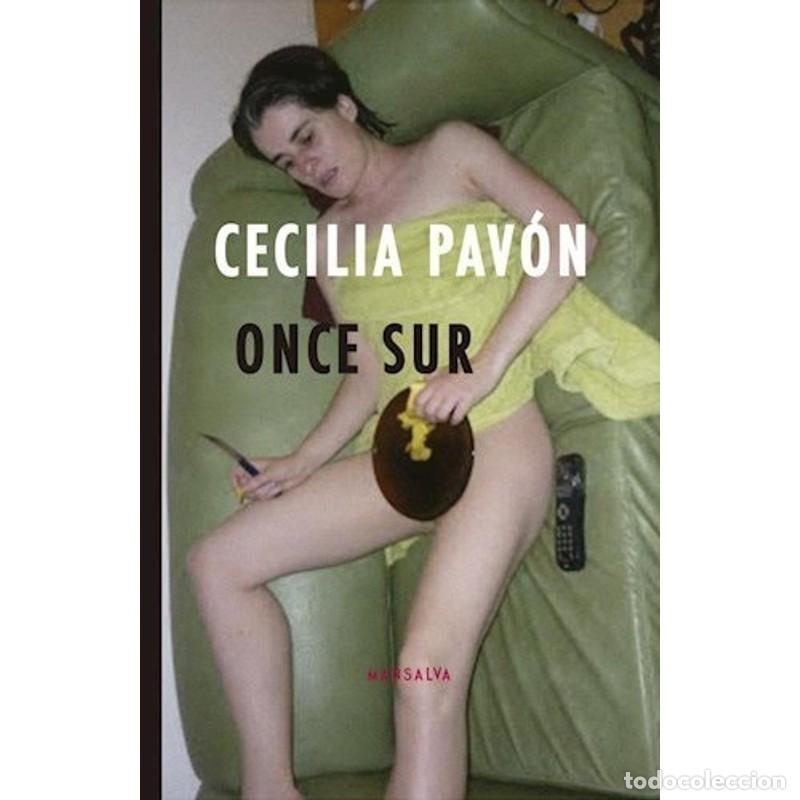 Libros: 11 sur - Cecilia Pav&oacute;n - Cecilia Pav&oacute;n - Foto 1