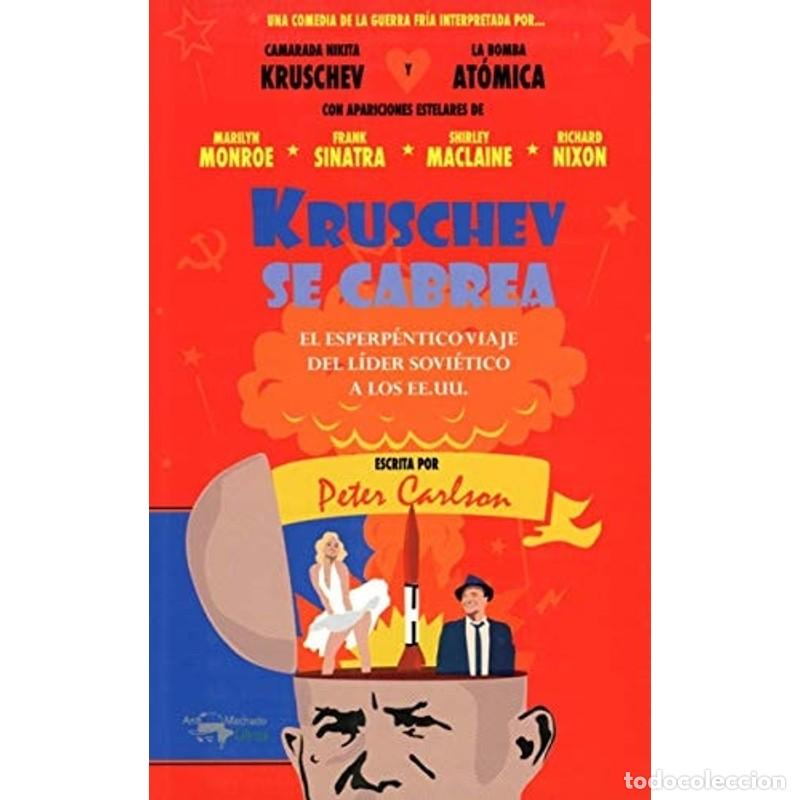 Libros: Kruschev se cabrea - Peter Carlson - Foto 1