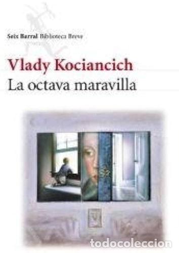 B&uuml;cher: OCTAVA MARAVILLA - REEDICION, LA - Vlady Kociancich