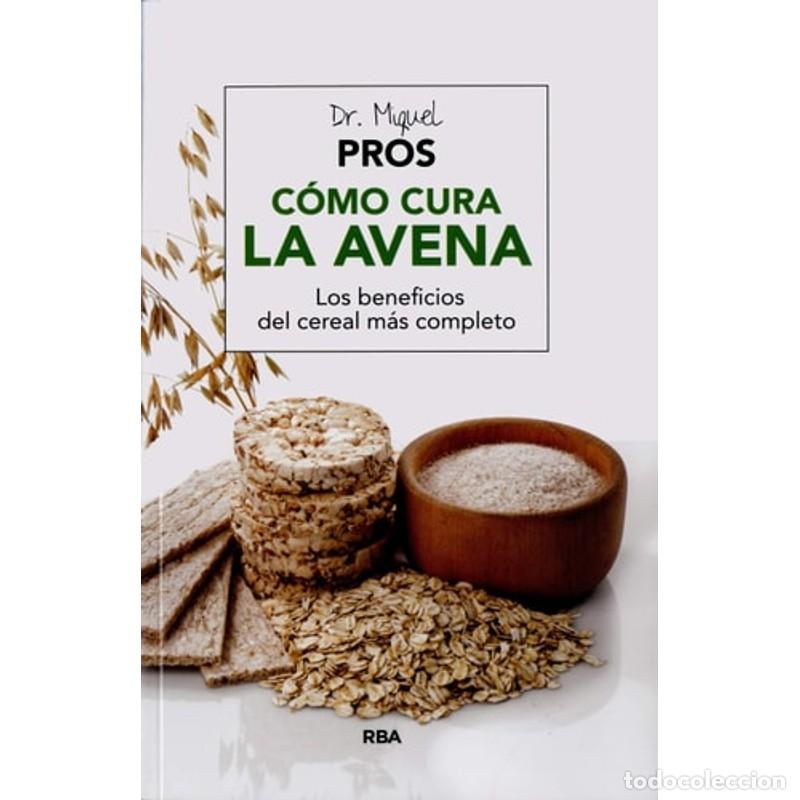 B&uuml;cher: Avena los beneficios del cereal m&aacute;s completo - Miquel Pros