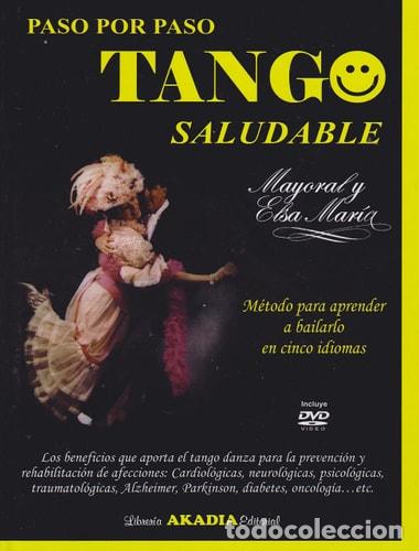 Libros: Tango saludable paso por paso - H&eacute;ctor Mayoral - Foto 1