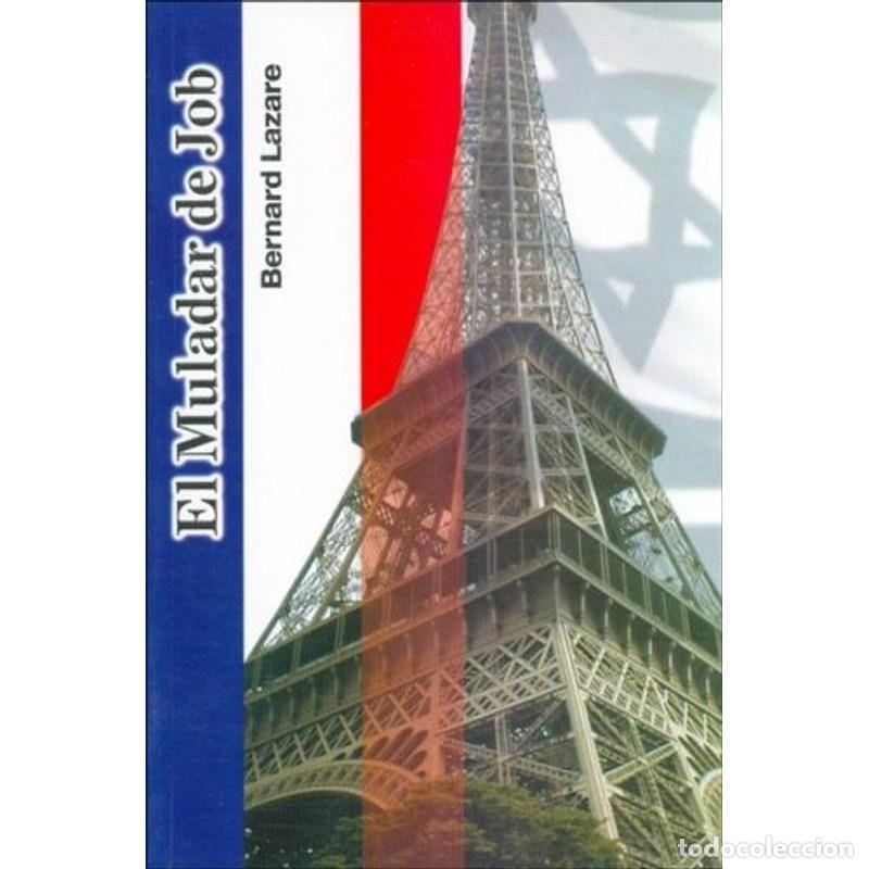 Libros: El muladar de Job - Bernard Lazare - Foto 1