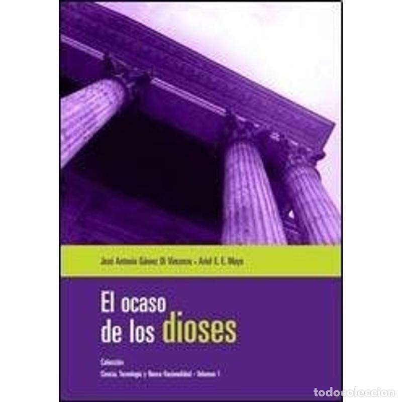 books: El ocaso de los dioses - JOSE ANTONIO / MAYO, ARIEL E. GOMEZ DI VINCENZO