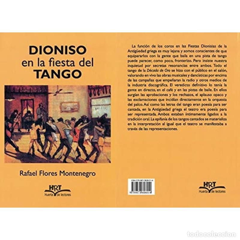 Libri di seconda mano: Dionisio en la fiesta del tango - Rafael Flores Montenegro