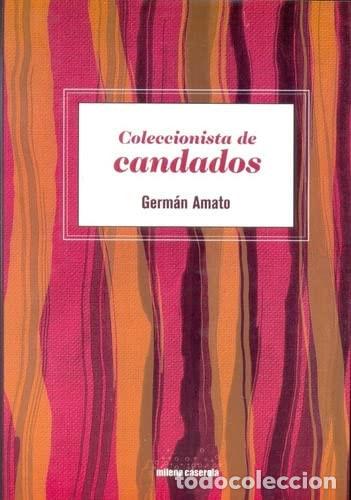 B&uuml;cher: Coleccionista de candados - Germ&aacute;n Amato