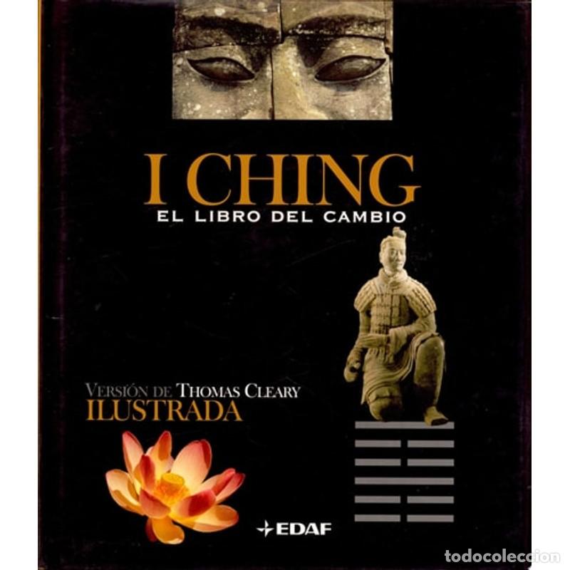Libros: I Ching El libro del cambio. Versi&oacute;n ilustrada - Thomas Cleary - Foto 1